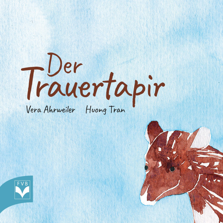 Buch Der Trauertapir Fachverlag des deutschen Bestattungsgewerbes GmbH