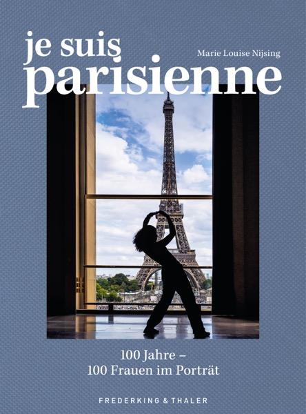 Könyv Je suis Parisienne Karin Weidlich