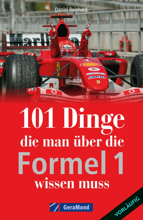 Könyv 101 Dinge, die man über die Formel 1 wissen muss 