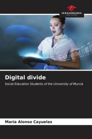 Knjiga Digital divide María Alonso Cayuelas