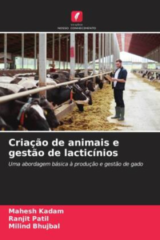 Knjiga Criaç?o de animais e gest?o de lacticínios Ranjit Patil