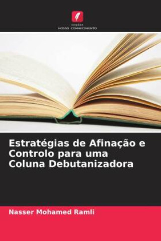 Livre Estratégias de Afinaç?o e Controlo para uma Coluna Debutanizadora 