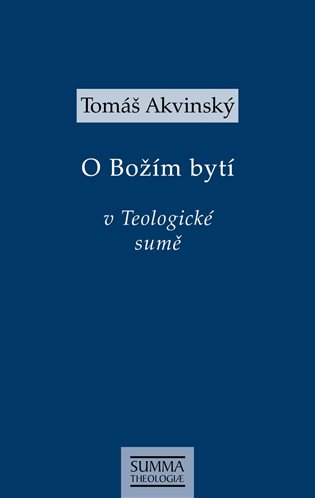 Book Tomáš Akvinský: O Božím bytí v Teologické sumě Tomáš Akvinský