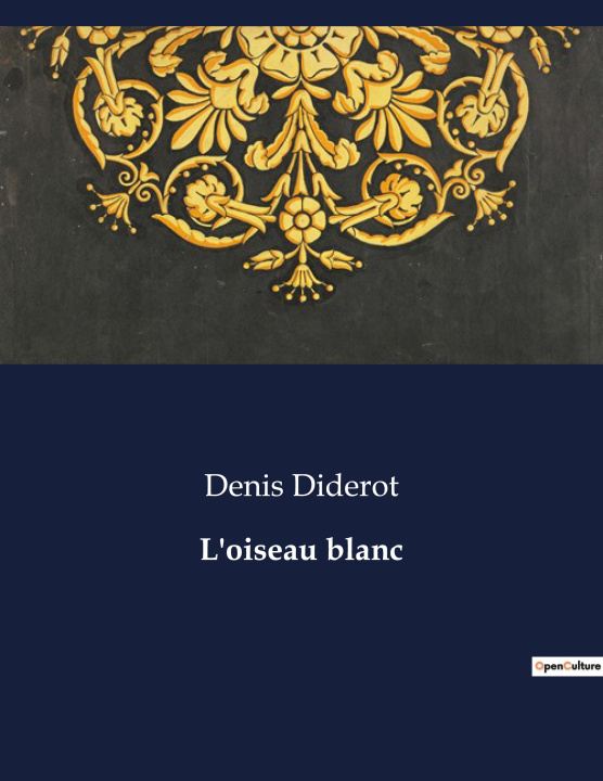 Knjiga OISEAU BLANC DIDEROT DENIS