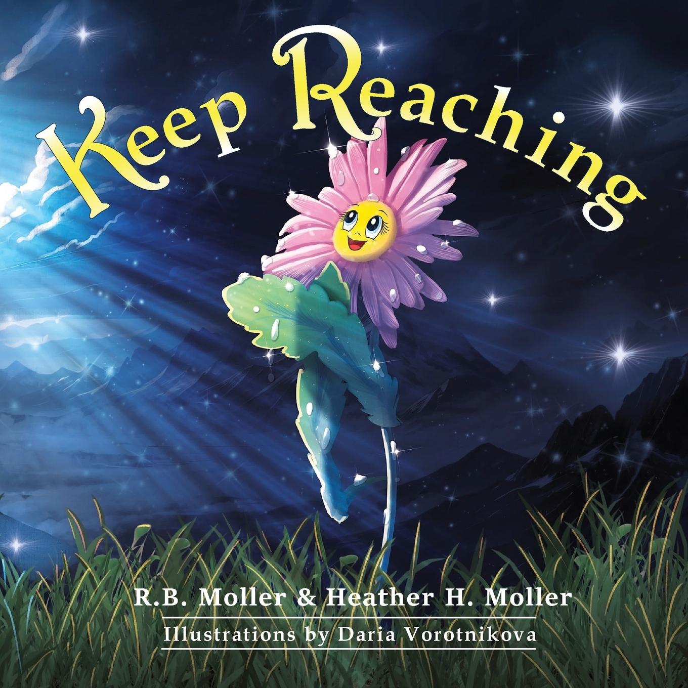Knjiga Keep Reaching R. B. Moller