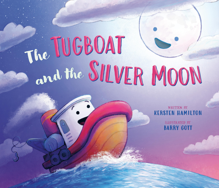 Kniha The Tugboat and the Silver Moon Barry Gott