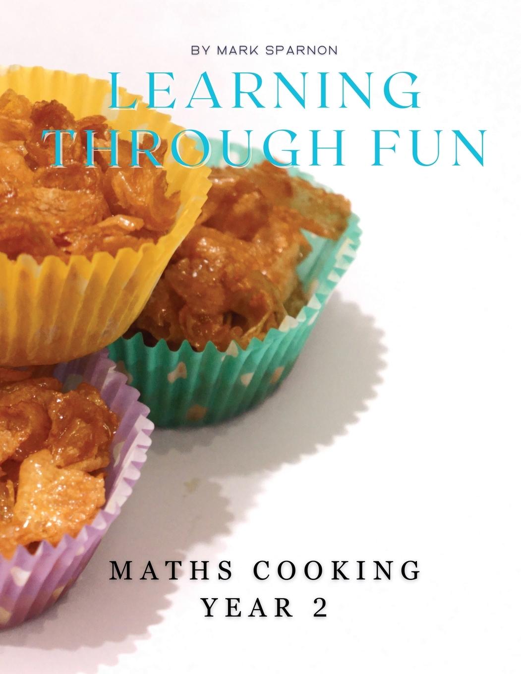 Knjiga Learning Through Fun Mark Sparnon
