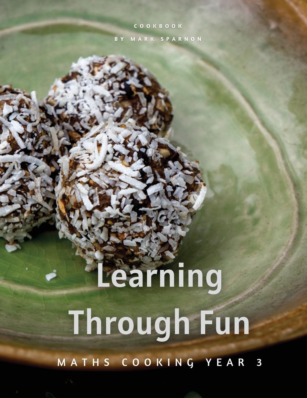 Knjiga Learning Through Fun Mark Sparnon