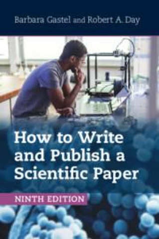 Libro How to Write and Publish a Scientific Paper Barbara Gastel