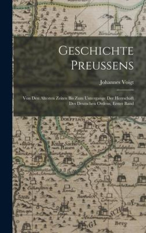 Knjiga Geschichte Preussens Johannes Voigt