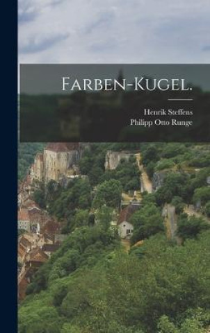 Knjiga Farben-Kugel. Henrik Steffens