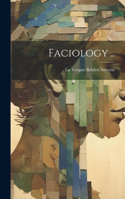 Knjiga Faciology .. La Vergne Belden. Stevens