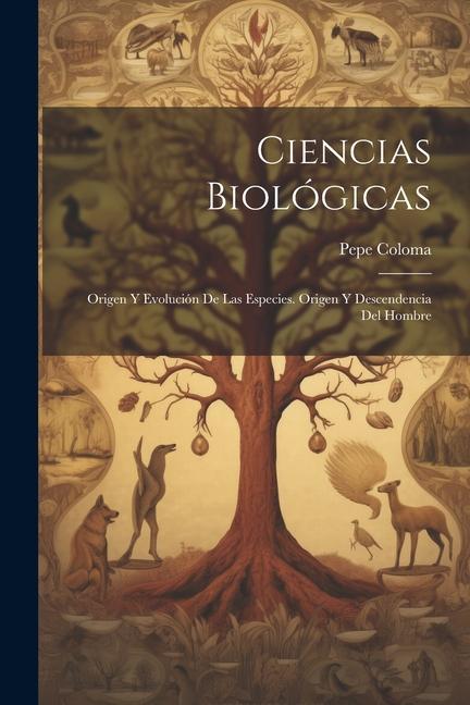 Knjiga Ciencias Biológicas Pepe Coloma