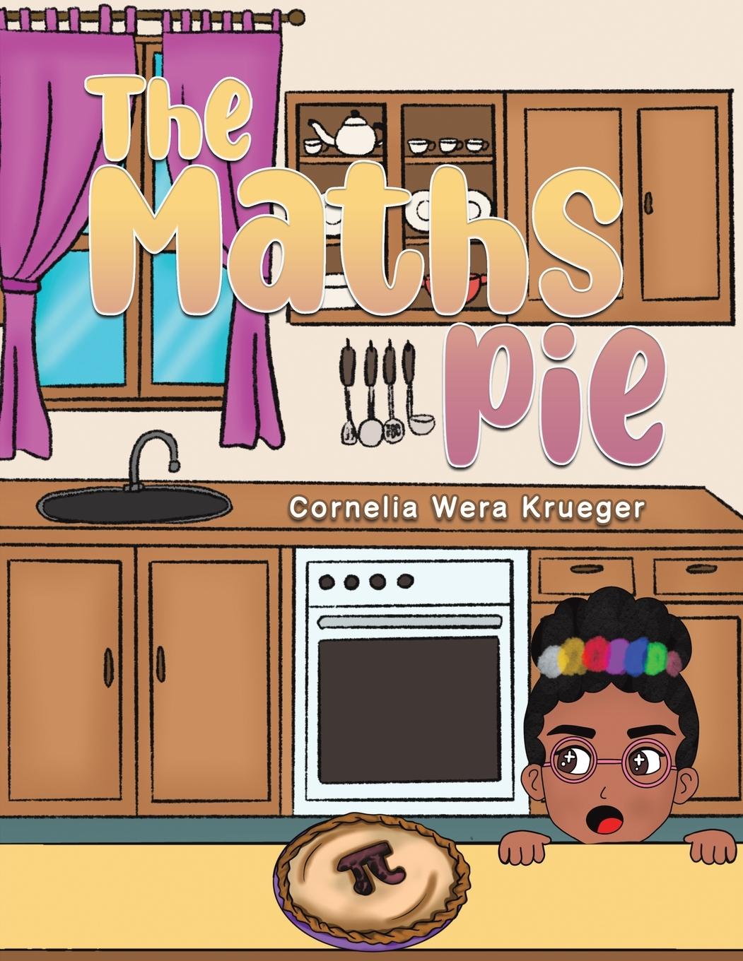 Knjiga The Maths Pie Cornelia Wera Krueger