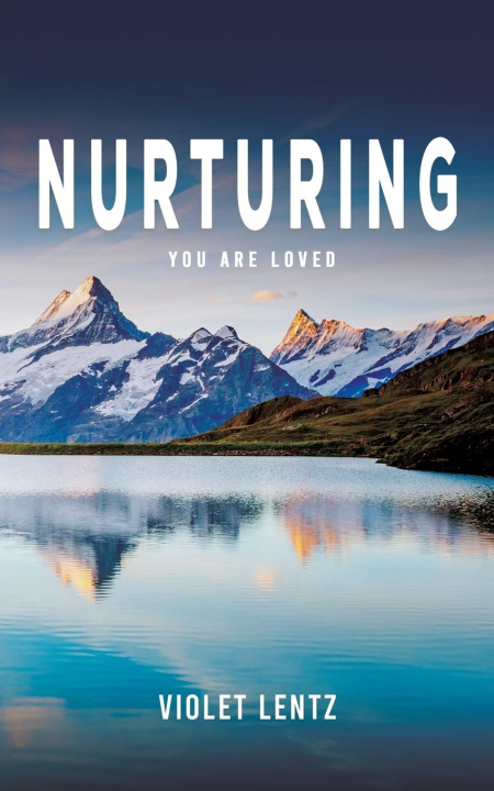 Knjiga Nurturing Violet Lentz