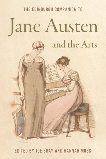 Könyv The Edinburgh Companion to Jane Austen and the Arts Hannah Moss
