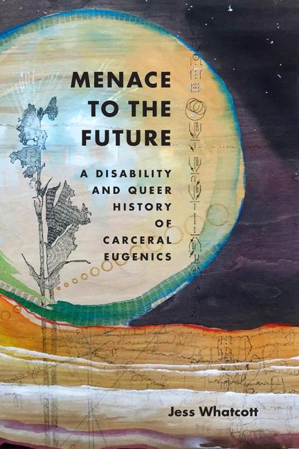 Knjiga Menace to the Future Jess Whatcott