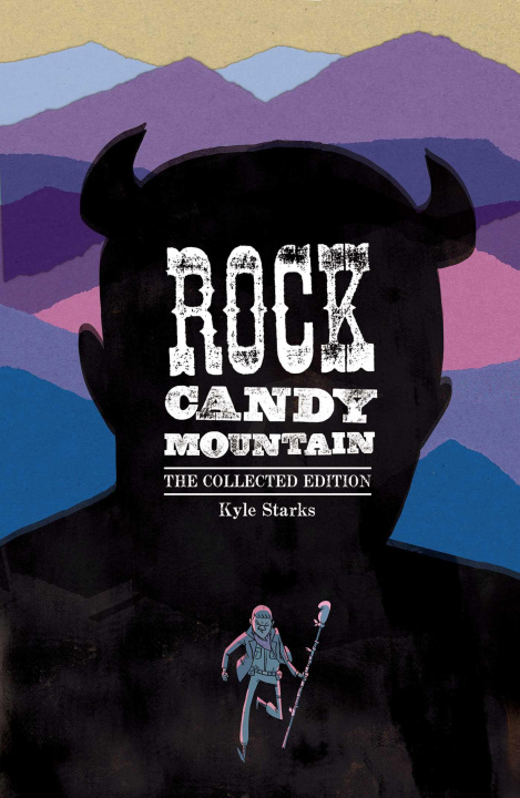 Kniha Rock Candy Mountain Complete 