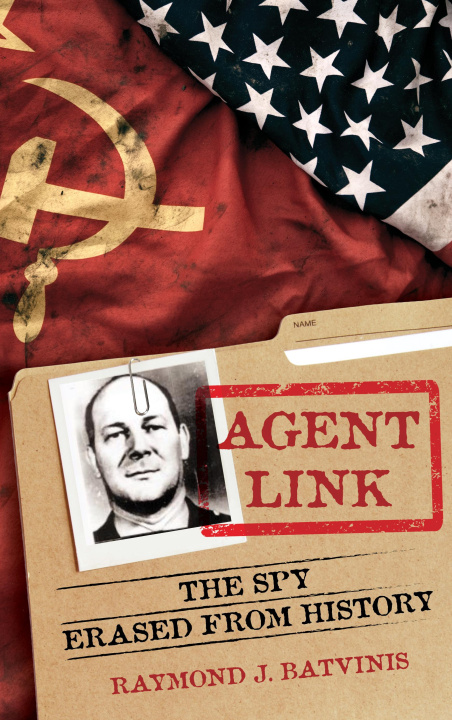 Книга Agent Link Raymond J. Batvinis