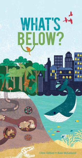 Knjiga What's Below? Kate McLelland