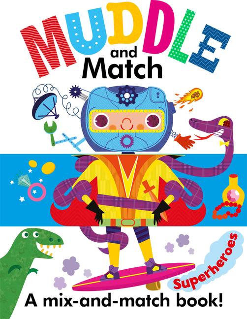 Książka Muddle and Match Superheroes Stephanie Hinton