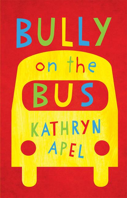 Knjiga Bully on the Bus 