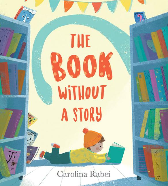Kniha The Book Without a Story Carolina Rabei