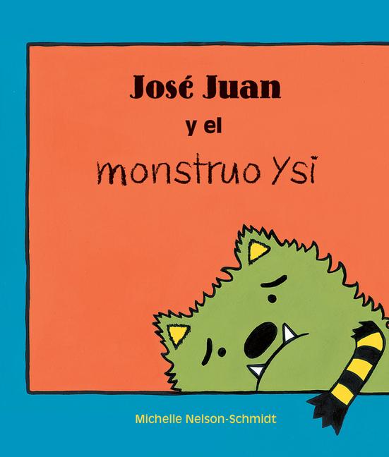 Kniha José Juan Y El Monstruo Ysi Ana Galán