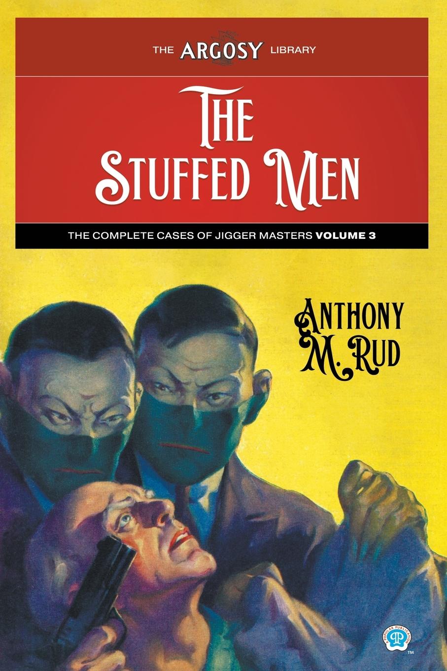 Knjiga The Stuffed Men Anthony M. Rud