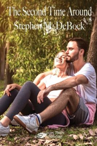Book The Second Time Around Stephen M DeBock