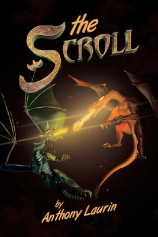 Knjiga The Scroll Anthony Laurin