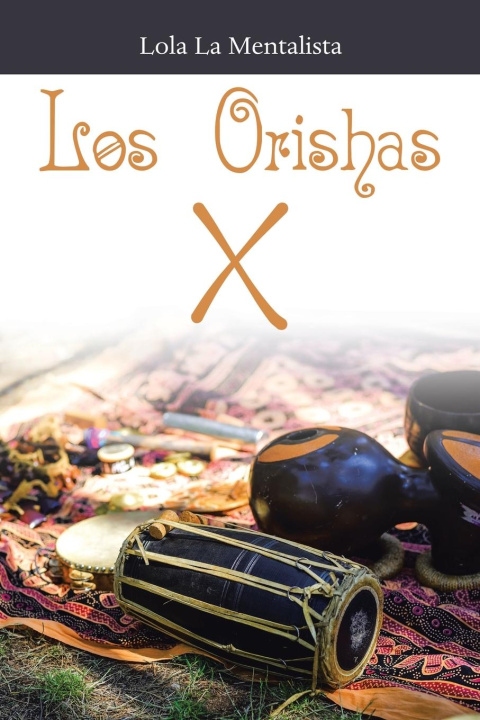 Knjiga Los Orishas Lola La Mentalista