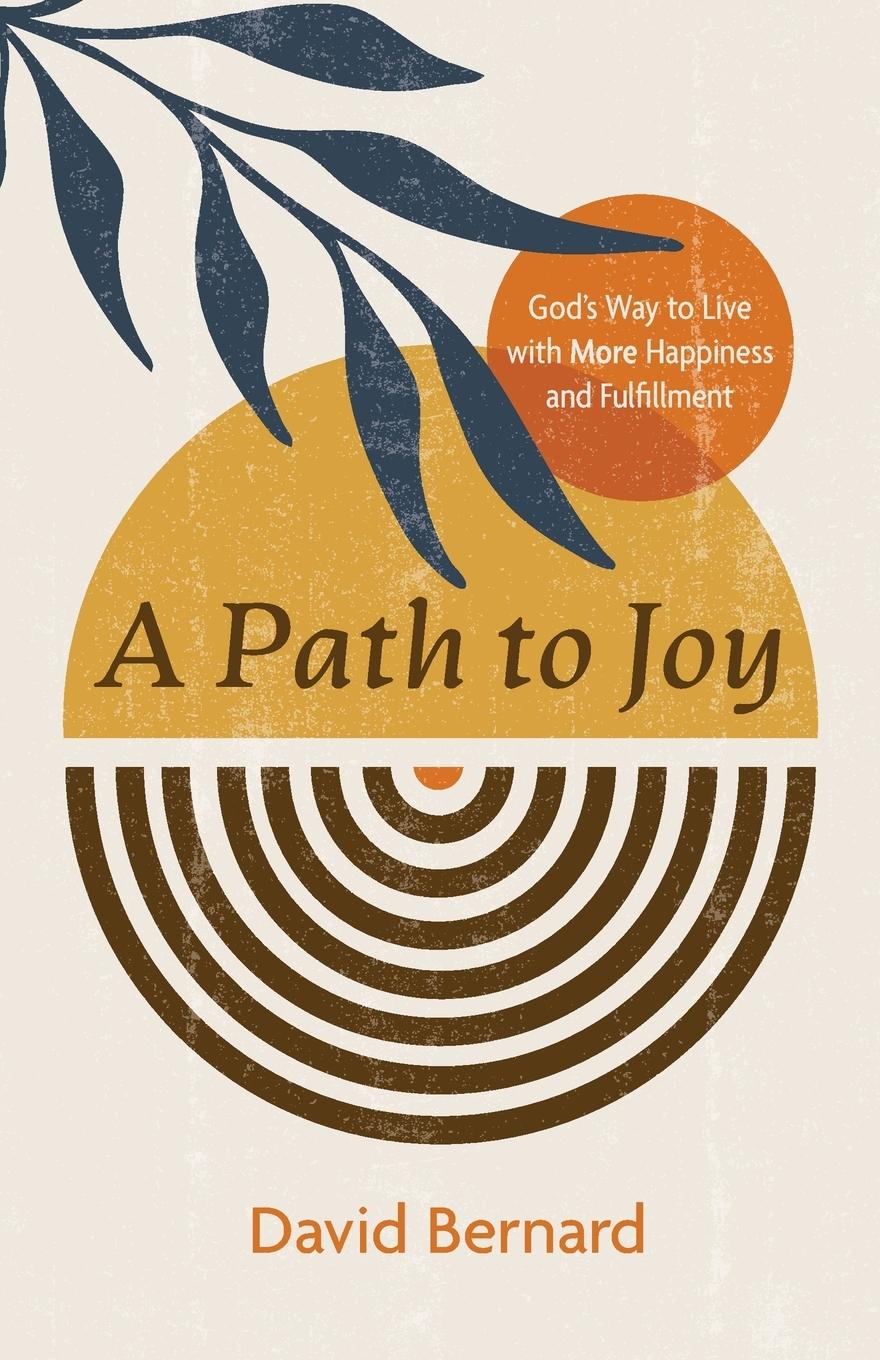 Knjiga A Path to Joy David Bernard