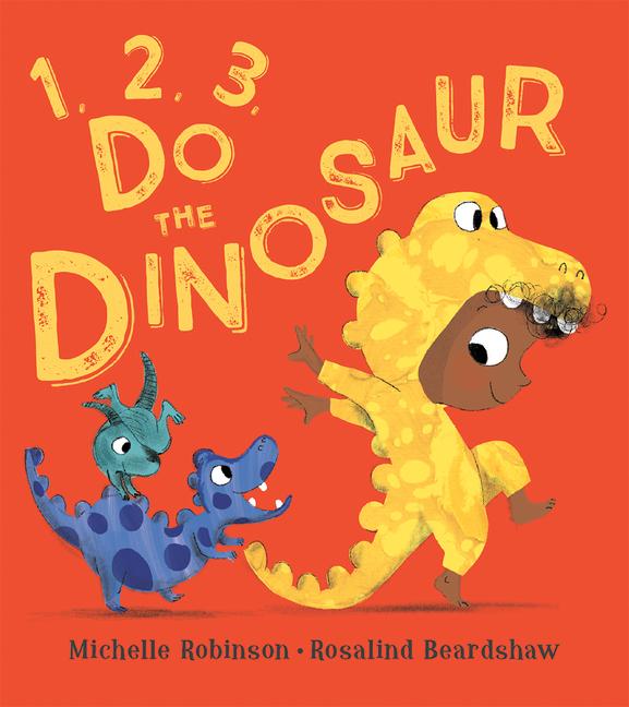 Libro 1, 2, 3, Do the Dinosaur Rosalind Beardshaw