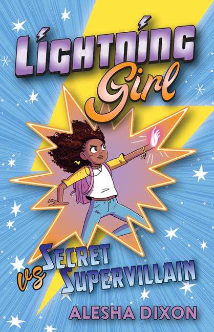 Kniha Lightning Girl Vs Secret Supervillain Katy Birchall