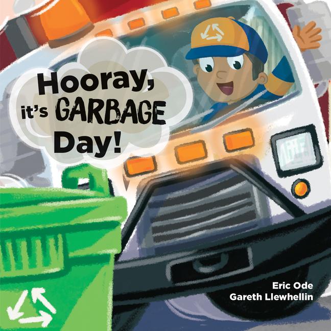 Buch Hooray, It's Garbage Day! Gareth Llewhellin