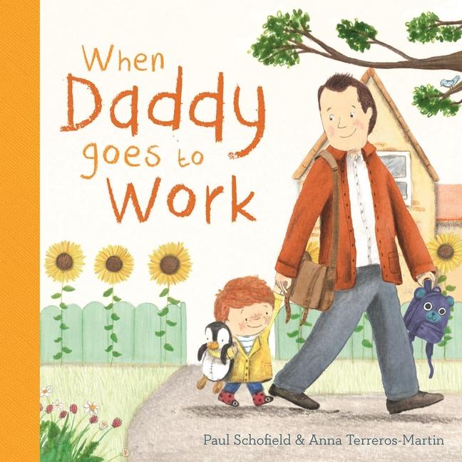 Книга When Daddy Goes to Work Anna Terreros-Martin