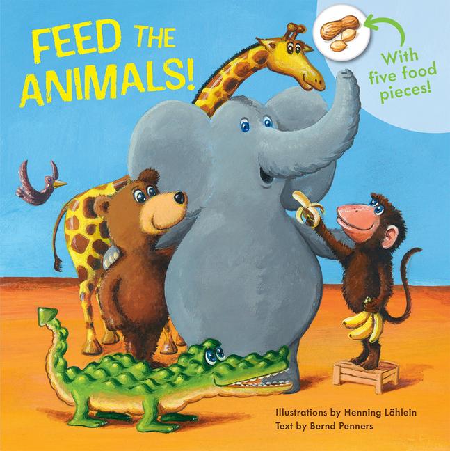 Kniha Feed the Animals! Henning Löhlein