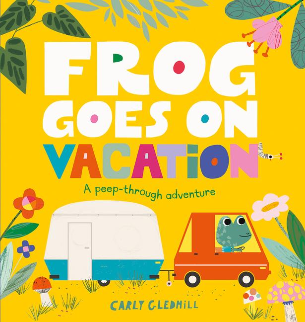 Carte Frog Goes on Vacation Carly Gledhill