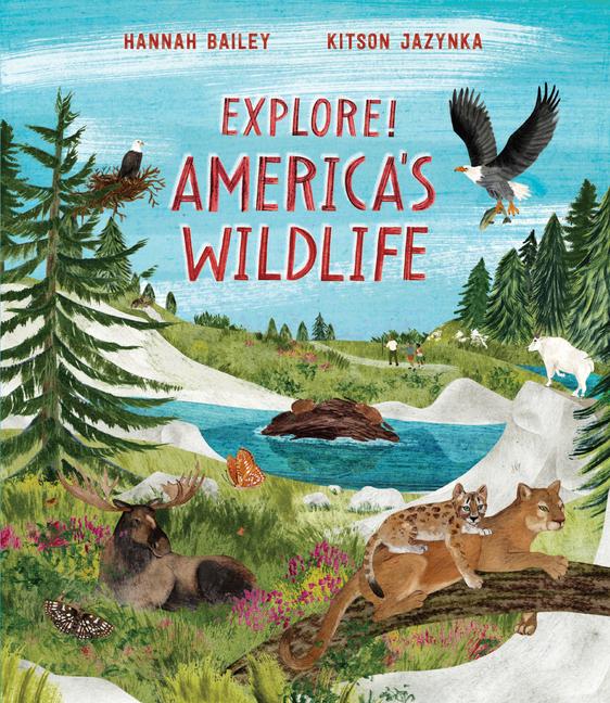 Kniha Explore! America's Wildlife Hannah Bailey