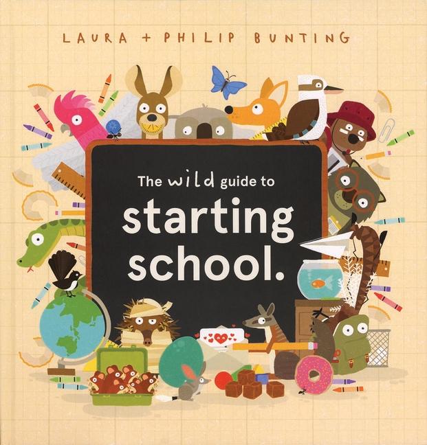 Kniha The Wild Guide to Starting School Philip Bunting