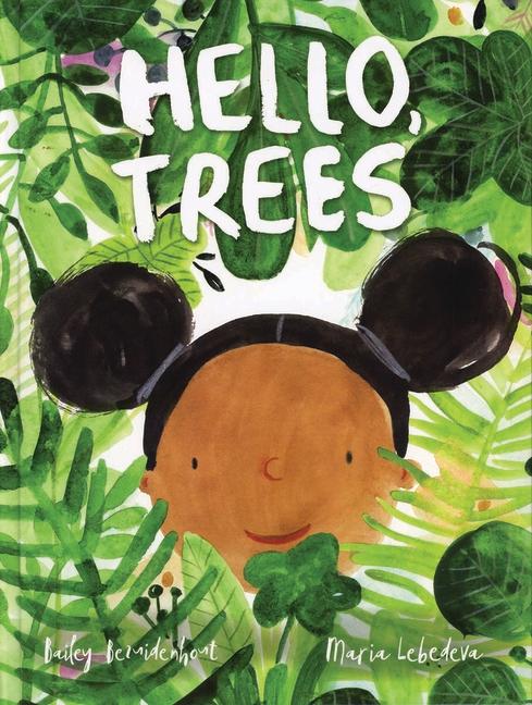 Knjiga Hello, Trees Maria Lebedeva