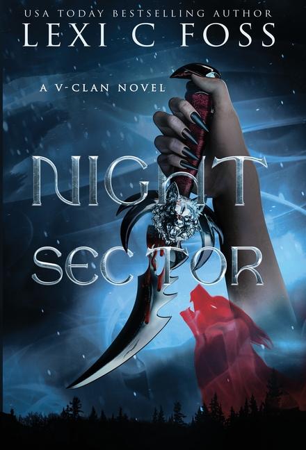 Knjiga Night Sector Lexi C. Foss