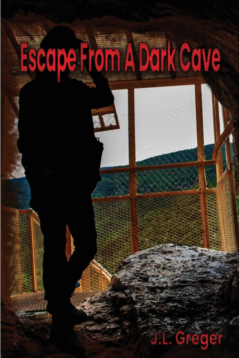 Knjiga Escape from a Dark Cave J. L. Greger
