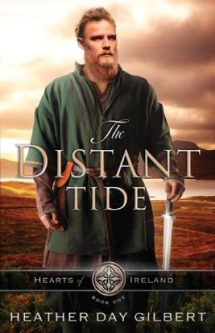Knjiga The Distant Tide Heather Day Gilbert