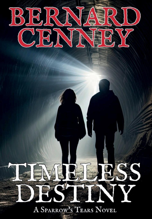 Book Timeless Destiny Bernard Cenney