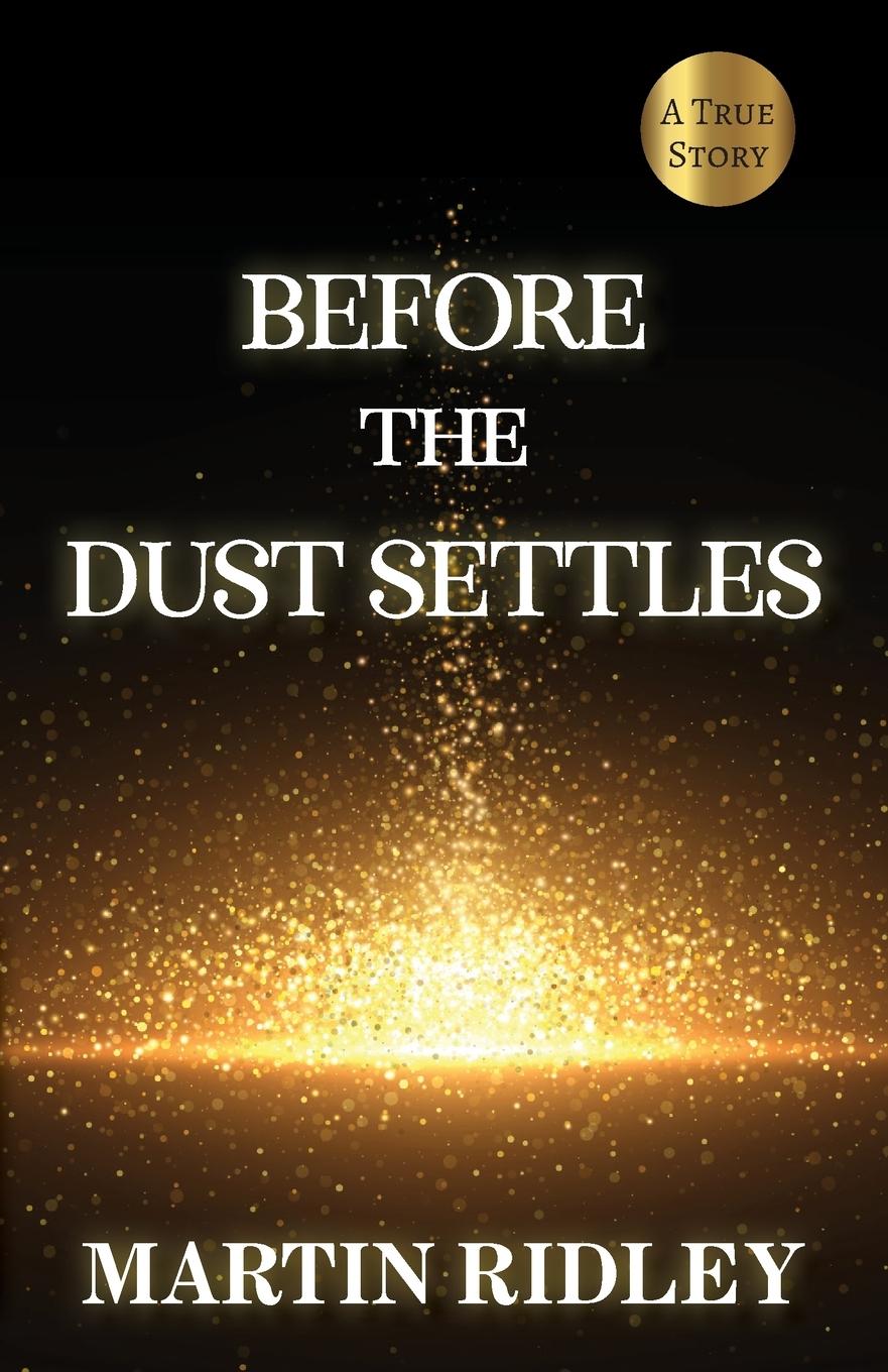 Knjiga Before the Dust Settles Martin Ridley