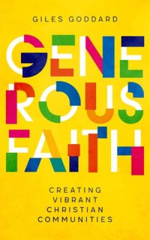 Knjiga Generous Faith Giles Goddard