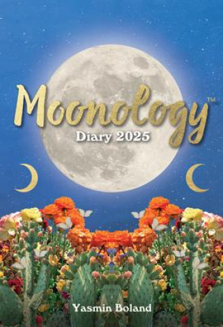 Buch Moonology(tm) Diary 2025 