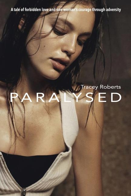 Knjiga Paralysed Tracey Roberts